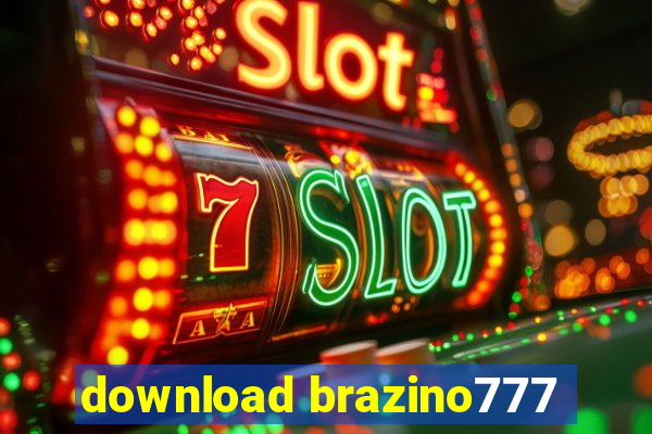 download brazino777